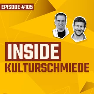 #105 - Inside Kulturschmiede - Einblicke in ein neues Beratungsformat