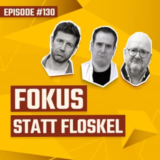 #130 - Staffelfinale: Warum echter Fokus weh tun muss!