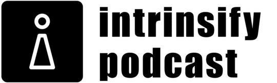 intrinsify podcast
